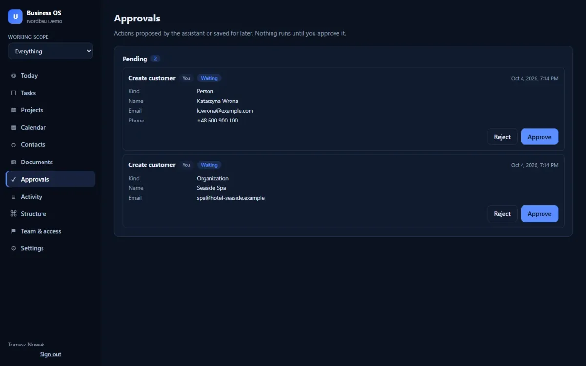 Approvals: nothing proposed by the assistant runs until a person approves it
