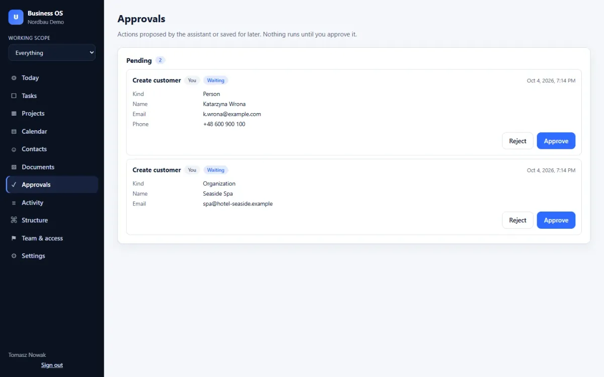 Approvals: nothing proposed by the assistant runs until a person approves it