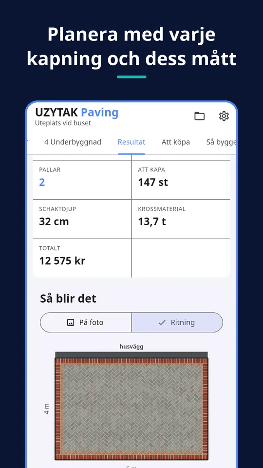 UZYTAK Paving — Planera med varje kapning och dess mått