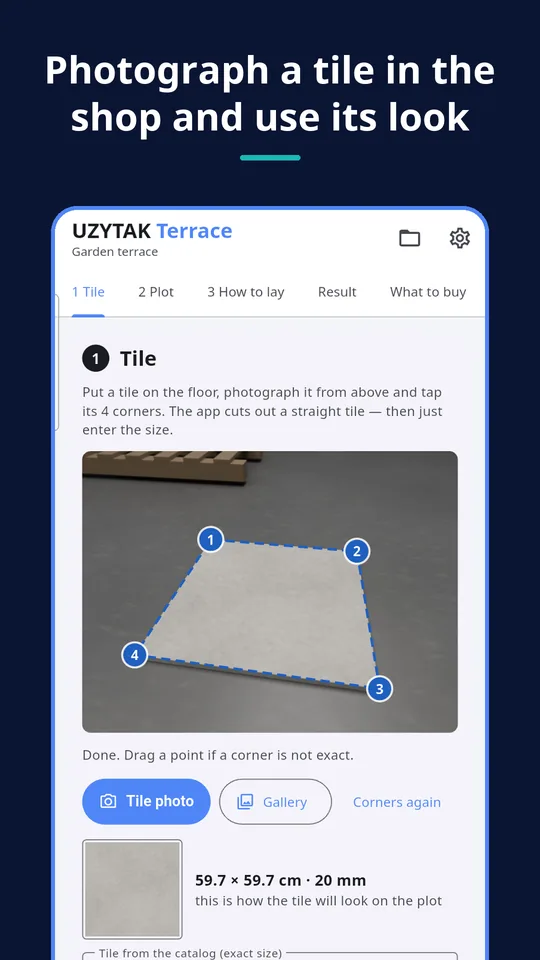 UZYTAK Terrace — Photograph a tile in the shop and use its look