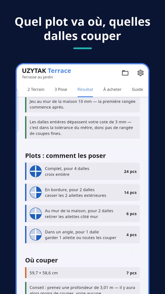 UZYTAK Terrace — Quel plot va où, quelles dalles couper