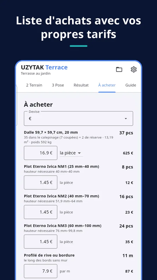 UZYTAK Terrace — Liste d'achats avec vos propres tarifs
